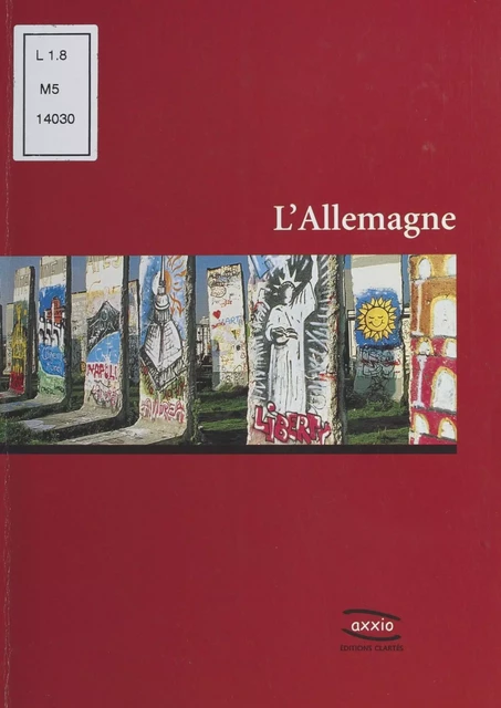 L'Allemagne - Francine Gaillot, Alain Mesplier - FeniXX réédition numérique