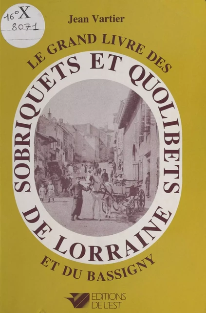 Sobriquets et quolibets de Lorraine et du Bassigny - Jean Vartier - FeniXX réédition numérique