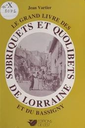 Sobriquets et quolibets de Lorraine et du Bassigny