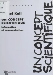 Un concept scientifique : La Théorie de l'information