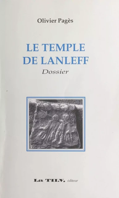 Le Temple de Lanleff - Olivier Pagès - FeniXX réédition numérique