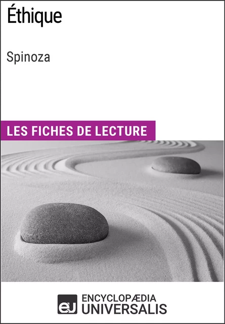 Éthique de Spinoza -  Encyclopaedia Universalis - Encyclopaedia Universalis