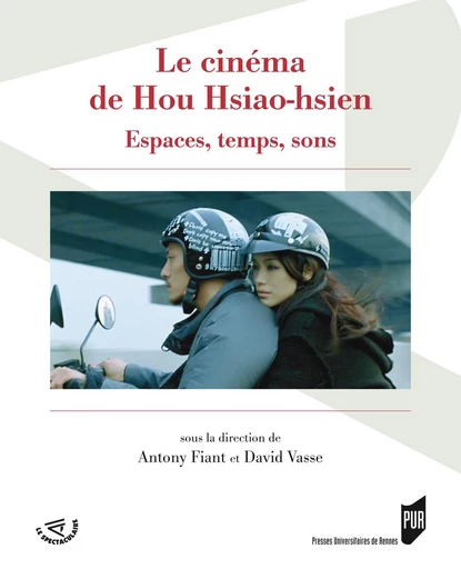 Le cinéma de Hou Hsiao-hsien -  - Presses universitaires de Rennes