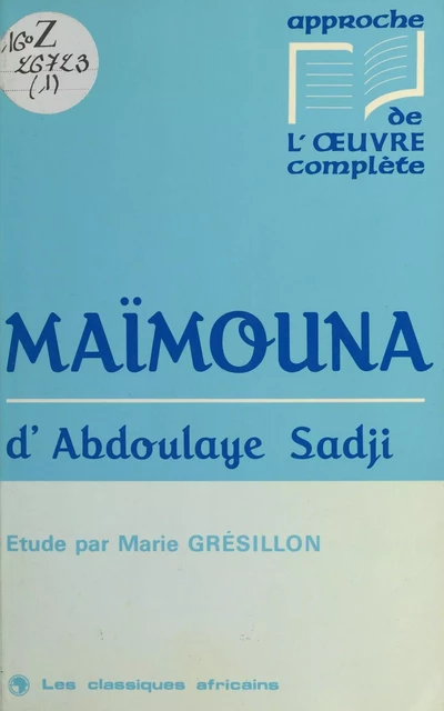 «Maïmouna» d'Abdoulaye Sadji - Marie Grésillon - FeniXX réédition numérique