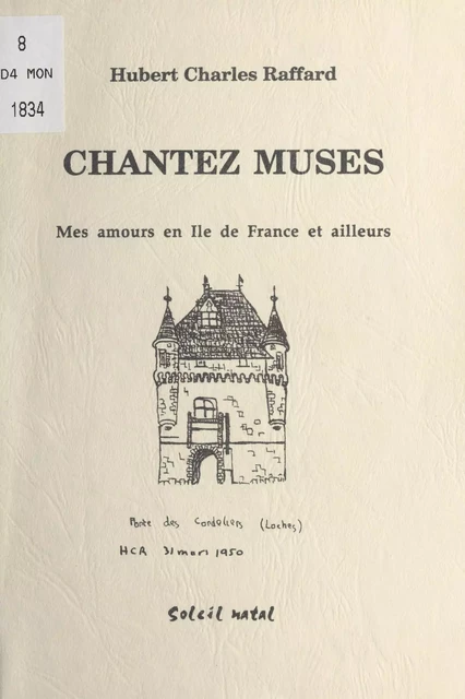 Chantez muses : Mes amours en Île-de-France et ailleurs - Hubert Raffard - FeniXX réédition numérique