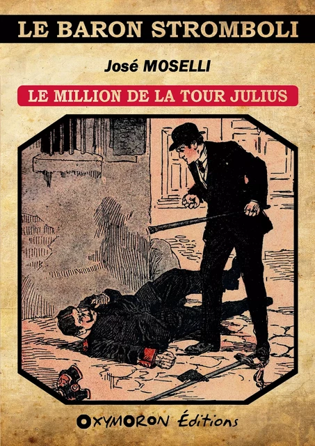 Le million de la Tour Julius - José Moselli - OXYMORON Éditions