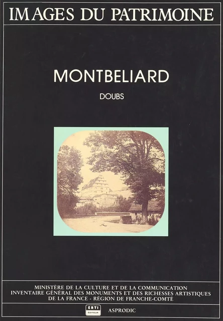 Montbéliard (Doubs) - Bernard Ducouret - FeniXX réédition numérique