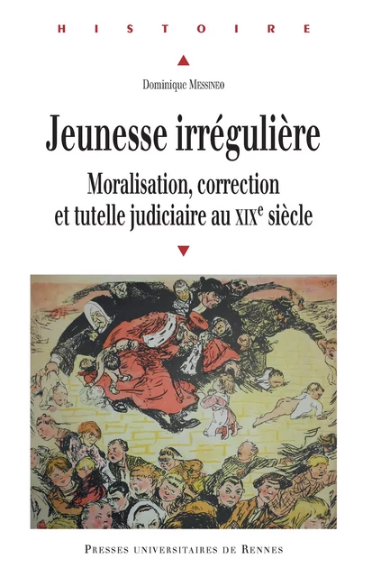 Jeunesse irrégulière - Dominique Messineo - Presses universitaires de Rennes