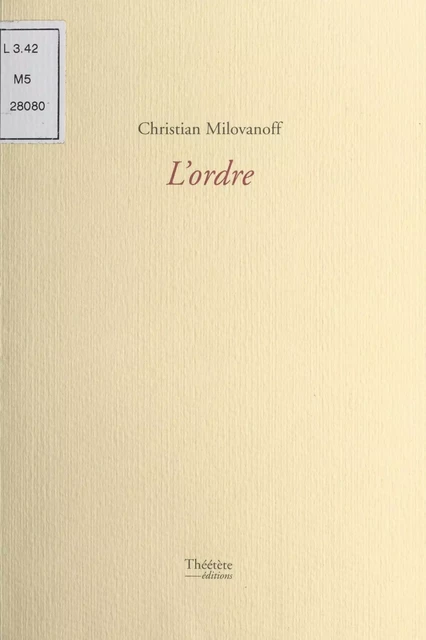 L'Ordre - Christian Milovanoff - FeniXX réédition numérique