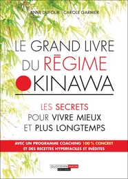 Le Grand Livre du régime Okinawa