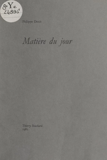 Matière du jour - Philippe Denis - FeniXX réédition numérique