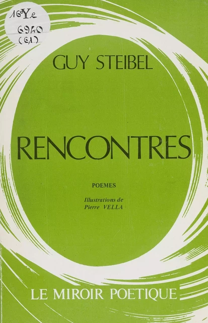 Rencontres - Guy Steibel - FeniXX réédition numérique