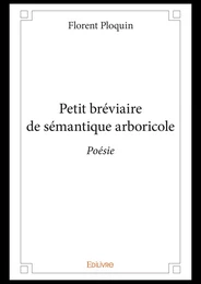 Petit bréviaire de sémantique arboricole