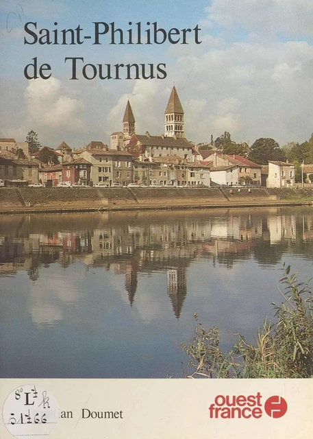 Saint-Philibert de Tournus - Christian Doumet - FeniXX réédition numérique