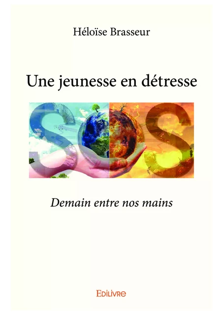 Une jeunesse en détresse - Héloïse Brasseur - Editions Edilivre