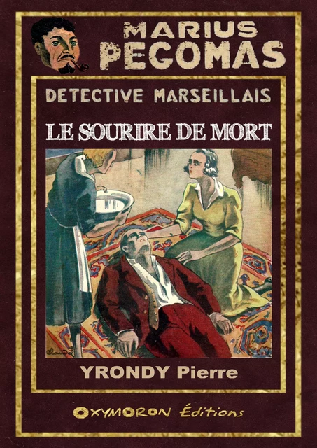 Le sourire de mort - Pierre Yrondy - OXYMORON Éditions