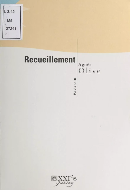 Recueillement - Agnès Olive - FeniXX réédition numérique