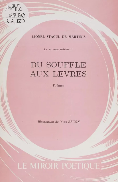 Le voyage intérieur (4). Du souffle aux lèvres - Lionel Stacul de Martinis - FeniXX réédition numérique