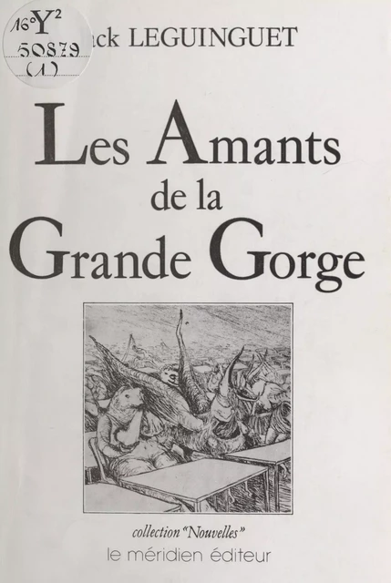 Les Amants de la grande gorge - Jack Leguinguet - FeniXX réédition numérique