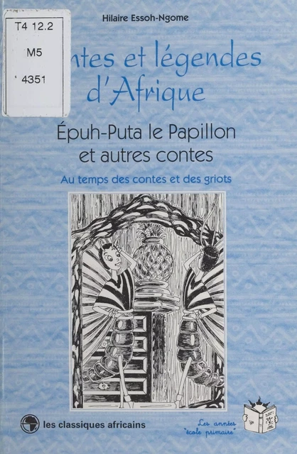 Épuh-Puta le papillon et autres contes - Hilaire Essoh-Ngome - FeniXX réédition numérique