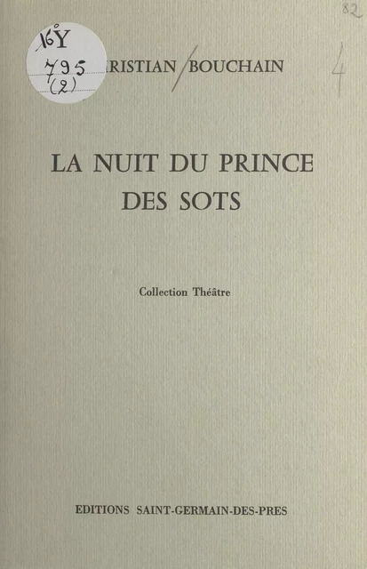 La Nuit du prince des sots - Christian Bouchain - FeniXX réédition numérique