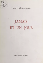 Jamais et un jour