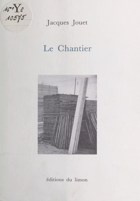 Le Chantier - Jacques Jouet - FeniXX réédition numérique