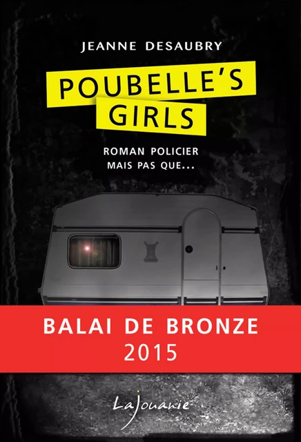 Poubelle's Girls - Jeanne Desaubry - Éditions Lajouanie