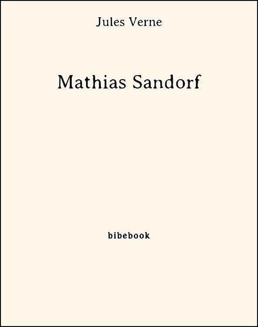 Mathias Sandorf - Jules Verne - Bibebook