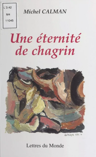 Une éternité de chagrin - Michel Calman - FeniXX réédition numérique