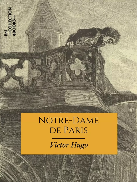 Notre-Dame de Paris - Victor Hugo - BnF collection ebooks