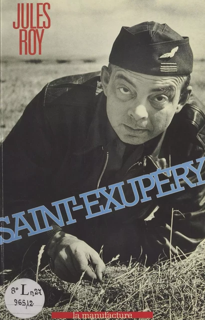 Saint-Exupéry - Jules Roy - FeniXX réédition numérique