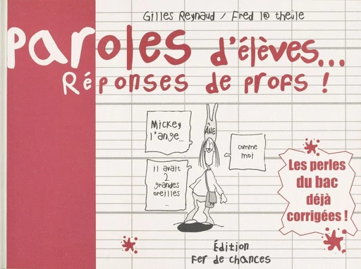 Paroles d'élèves, réponses de profs - Gilles Reynaud, Fred L@ Theüle - FeniXX réédition numérique