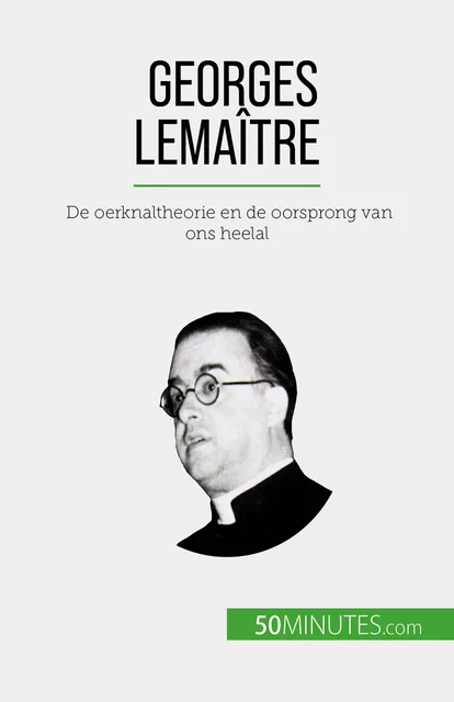 Georges Lemaître - Pauline Landa - 50Minutes.com