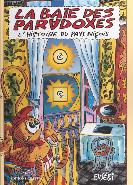 La Baie des paradoxes : L'Histoire du pays niçois - Jean-Marc Eusébi - FeniXX réédition numérique