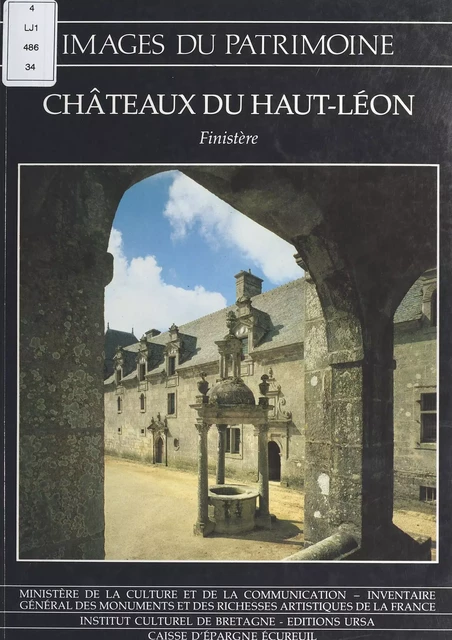 Châteaux du Haut-Léon (Finistère) - Roger Barrie,  Inventaire général des monuments et des richesses artistiques de la France. Commission régionale Bretagne - FeniXX réédition numérique