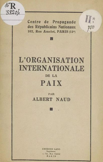 L'organisation internationale de la paix - Albert Naud - FeniXX réédition numérique