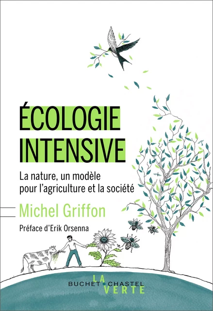 Écologie intensive - Michel Griffon - Libella