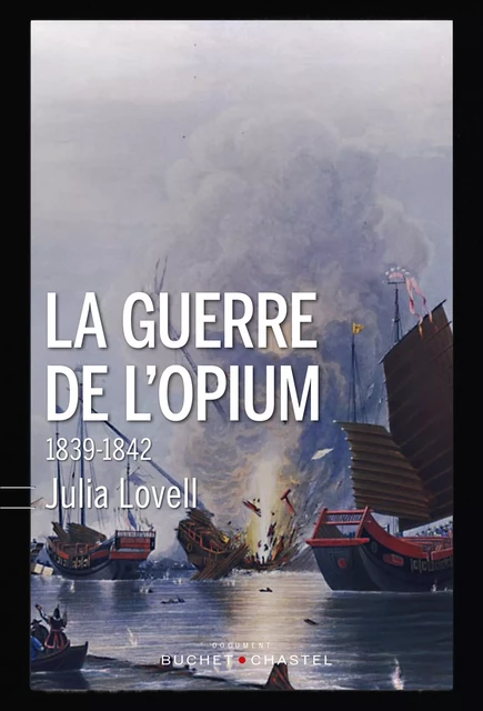 Guerre de l’Opium - Julia Lovell - Libella