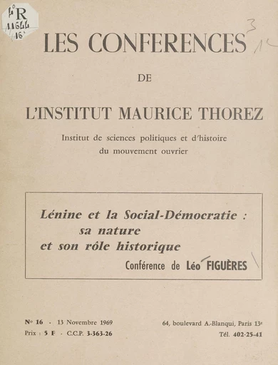 Lénine et la social-démocratie : sa nature et son rôle historique - Léo Figuères - FeniXX réédition numérique