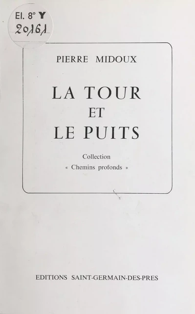 La Tour et le Puits - Pierre Midoux - FeniXX réédition numérique