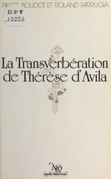 La Transverbération de Thérèse d'Avila