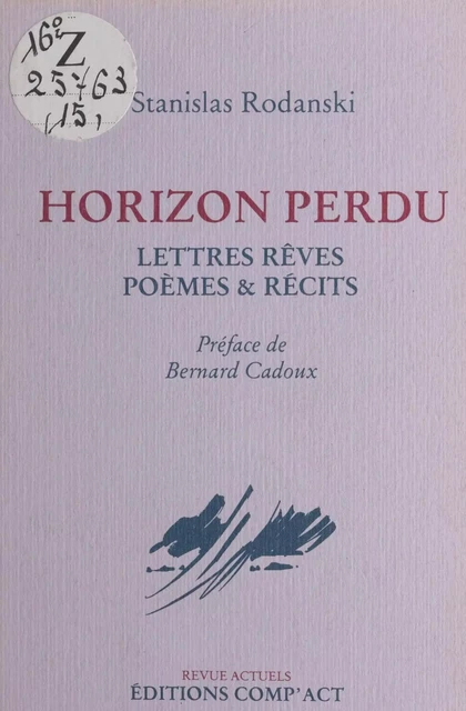 Horizon perdu - Stanislas Rodanski - FeniXX réédition numérique