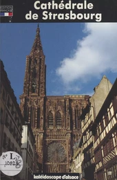 La Cathédrale de Strasbourg