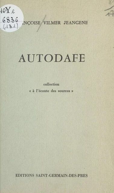 Autodafé - Françoise Vilmer Jeangene - FeniXX réédition numérique