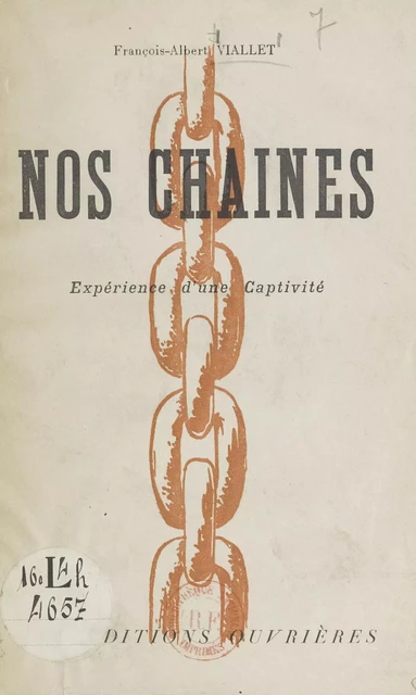 Nos chaînes - François-Albert Viallet - FeniXX réédition numérique