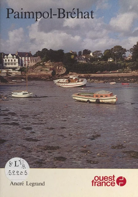 Paimpol, Bréhat - André Legrand - FeniXX réédition numérique