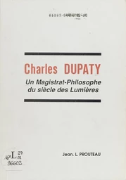 Charles Dupaty, un magistrat-philosophe du Siècle des Lumières