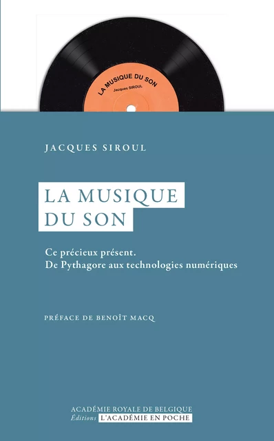 La musique du son - Jacques Siroul - Académie royale de Belgique