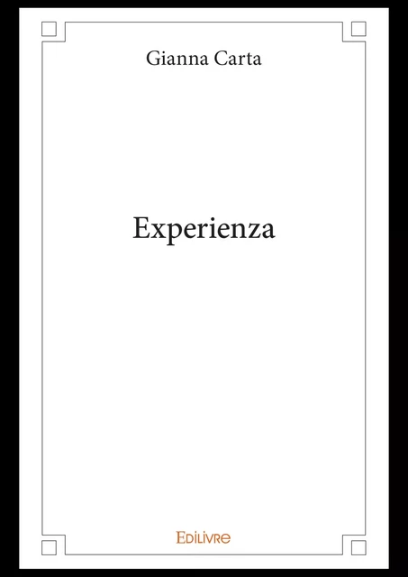 Experienza - Gianna Carta - Editions Edilivre